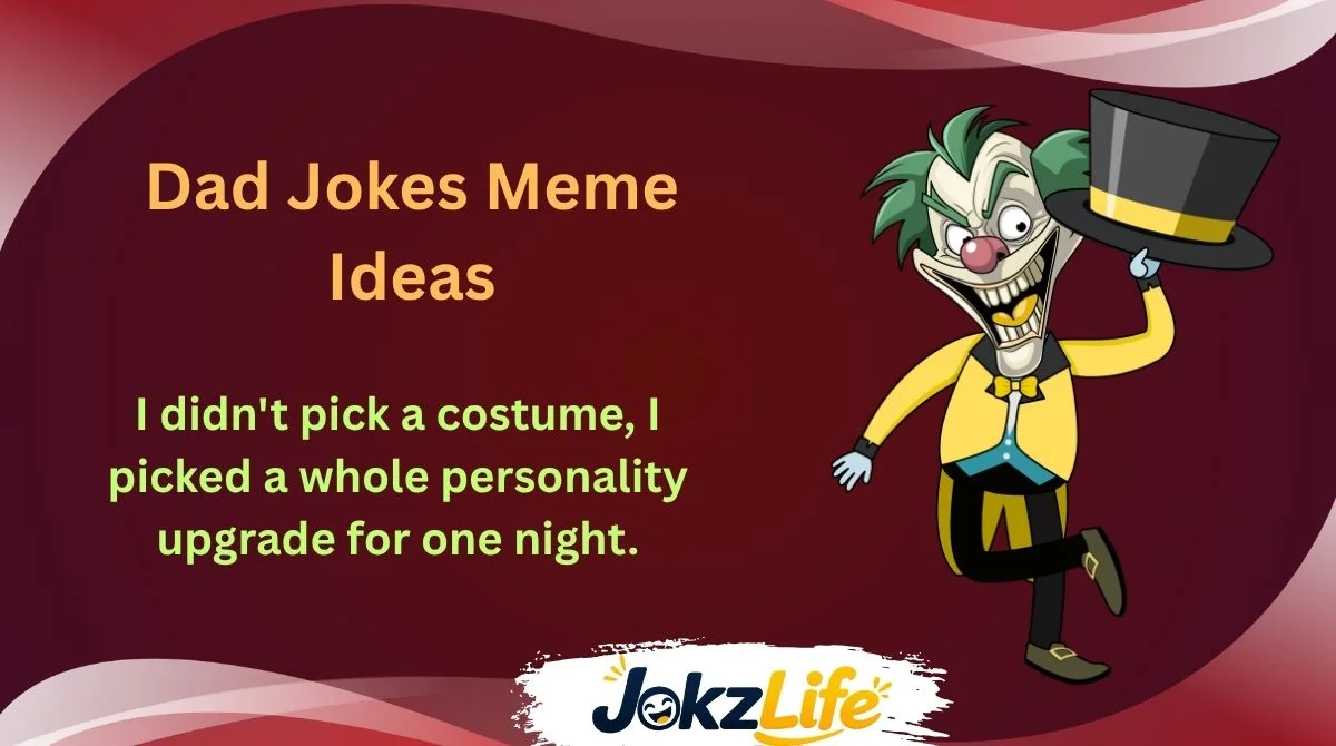 Dad Jokes Meme Ideas