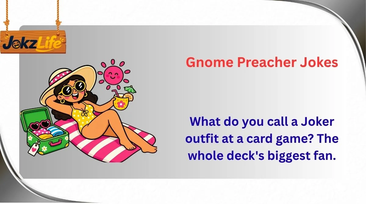 Gnome Preacher Jokes