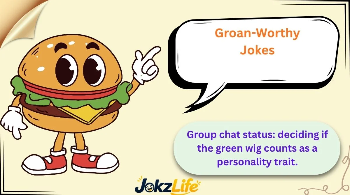 Groan-Worthy Jokes