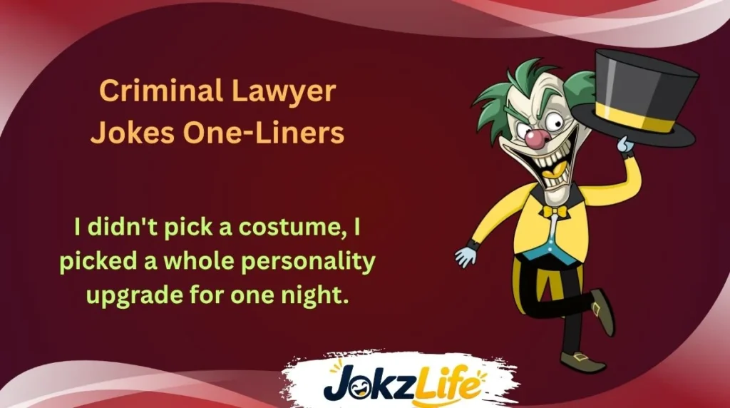 Criminal Lawyer Jokes One-Liners